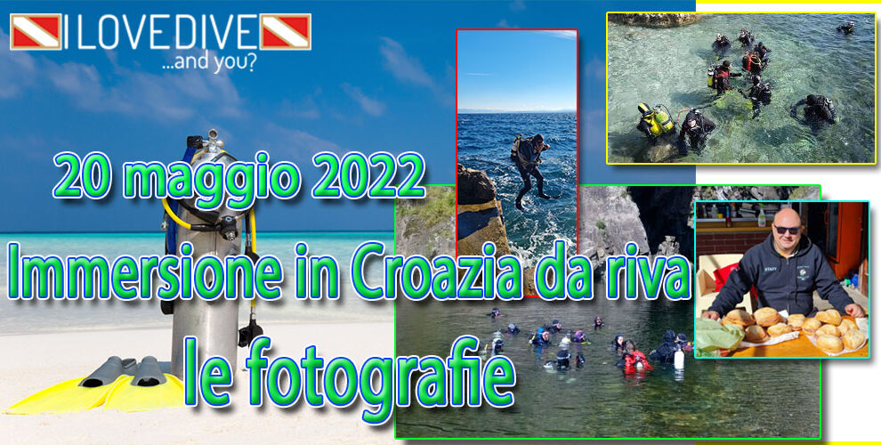 20/05/2022 Immersione in Croazia da riva – le fotografie