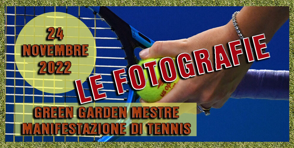 24/11/2022 Le fotografie della manifestazione di tennis a Mestre