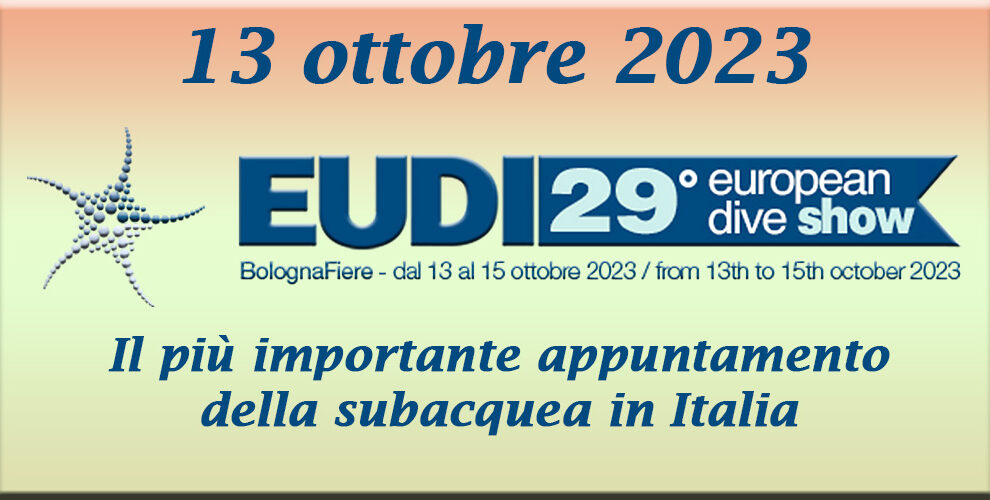 13/10/2023 Bologna – EUDI 29° European Dive Show