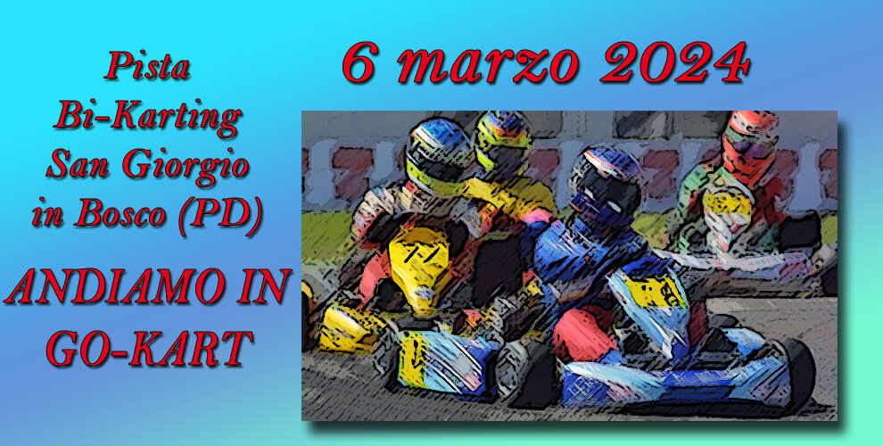 06/03/2024 Karting – Pista Bi-Karting
