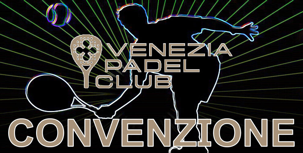 Convenzione Venezia Padel Club